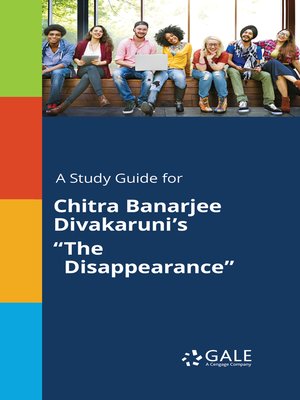 cover image of A Study Guide for Chitra Banarjee Divakaruni's "The Disappearance"